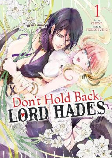 Don't Hold Back, Lord Hades Vol. 1 by Foxies Busho - 9798893736144