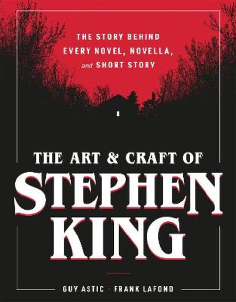 The Art and Craft of Stephen King by Frank Lafond - 9798894141947