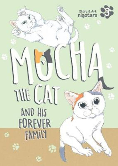 Mocha the Cat and His Forever Family Vol. 3 by nigotaro - 9798895613269