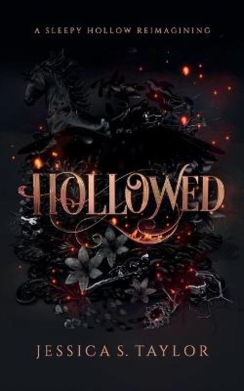 Hollowed by Jessica S Taylor - 9798985492873