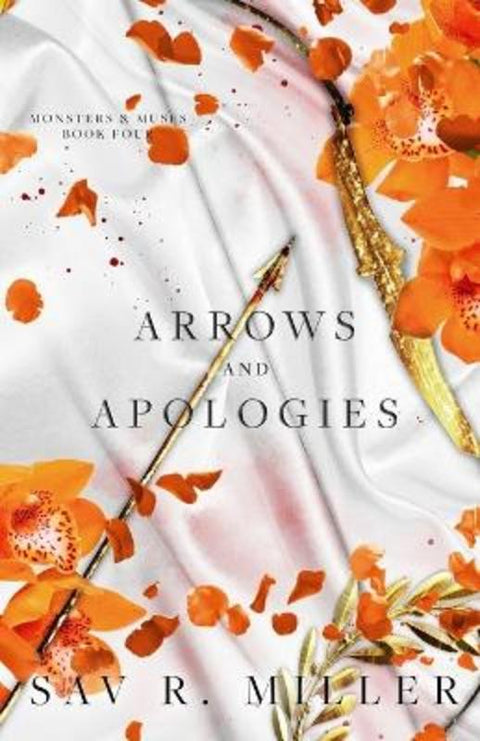 Arrows and Apologies by Sav R Miller - 9798985920345