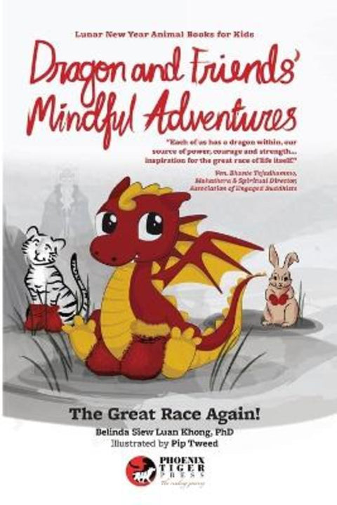 Dragon & Friends' Mindful Adventures by Belinda Siew Luan Khong - 9798986849157