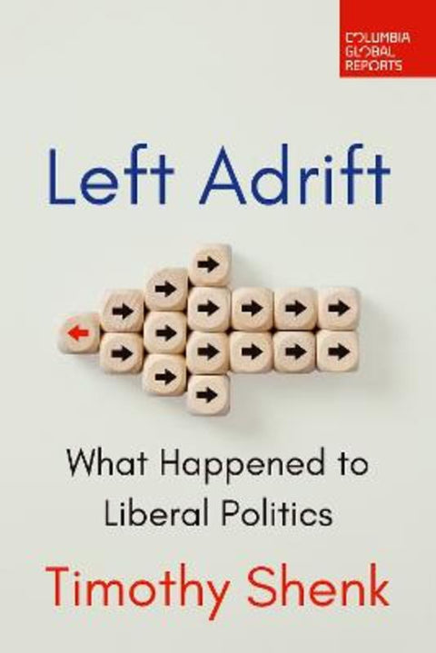 Left Adrift by Timothy Shenk - 9798987053669