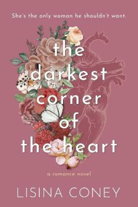 Darkest Corner of the Heart by Lisina Coney - 9798987758359