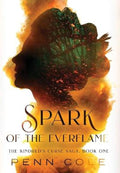 Spark of the Everflame by Penn Cole - 9798988161714