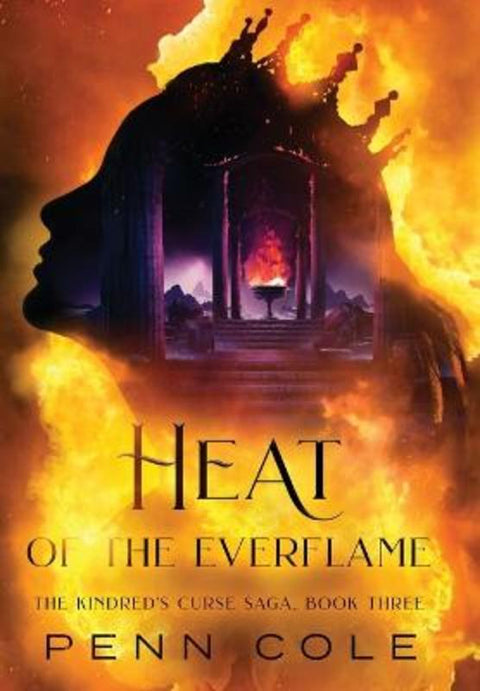 Heat of the Everflame by Penn Cole - 9798988161752