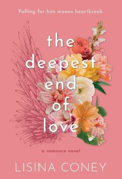 The Deepest End of Love by Lisina Coney - 9798989528875