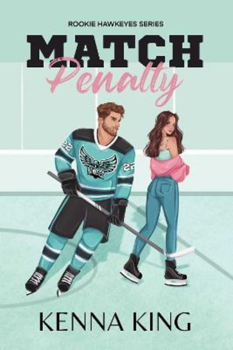 Match Penalty : Volume 1 by Kenna King - 9798989802395