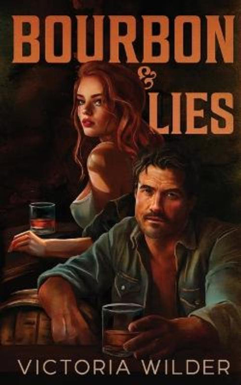 Bourbon & Lies by Victoria Wilder - 9798989945511