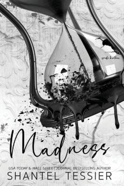 Madness by Shantel Tessier - 9798991438018