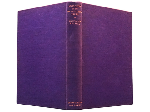 An Inquiry into Meaning and Truth (SIGNED First Edition)