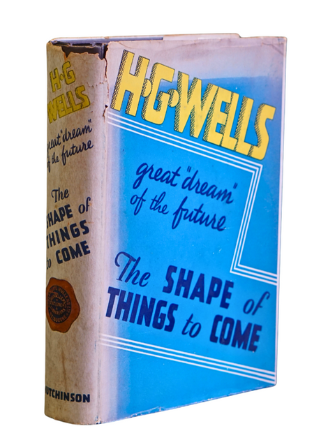The Shape of Things to Come (First Edition)