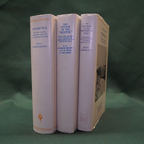 Antarctica; The Voyage of the "Scotia"; The Voyage of the 'Pourquoi-Pas?' (3 Facsimile Editions)