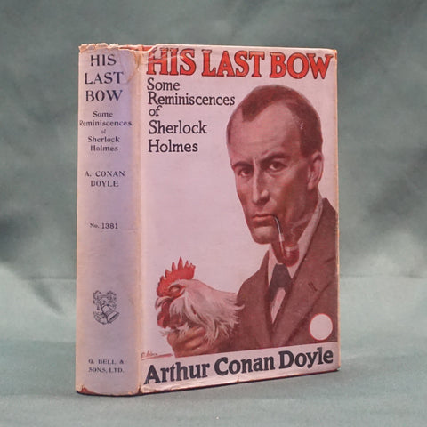 His Last Bow: Some Reminiscences of Sherlock Holmes (First Colonial Edition)