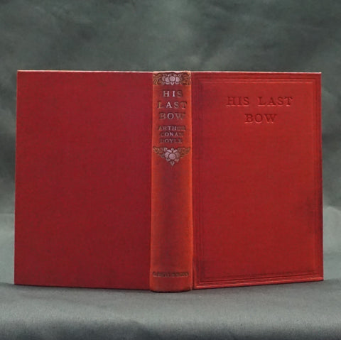 His Last Bow: Some Reminiscences of Sherlock Holmes (First Colonial Edition)