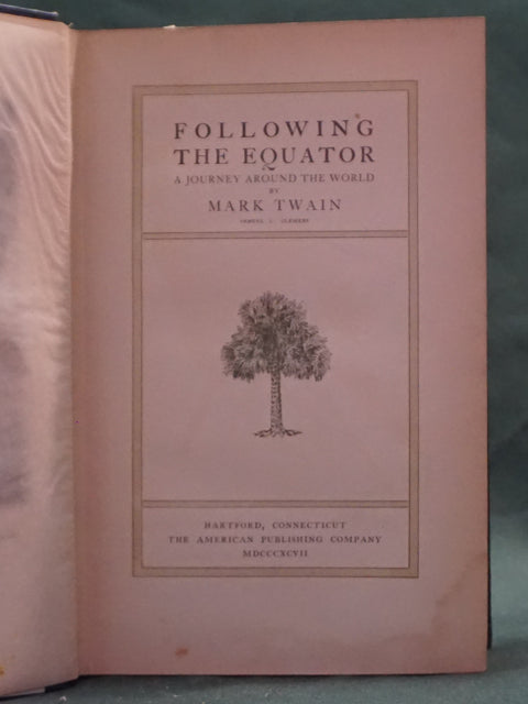 Following the Equator: A Journey Around the World (First Edition)