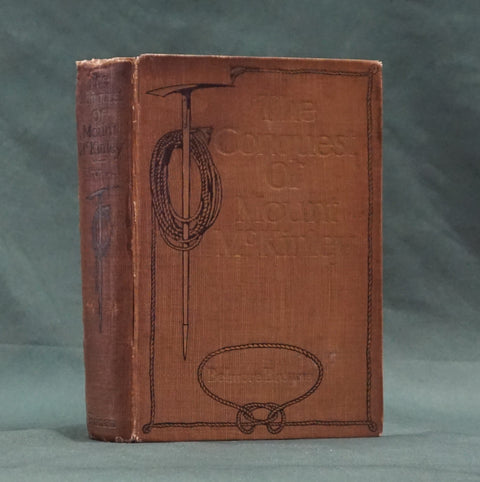 The Conquest of Mount McKinley (First Edition)