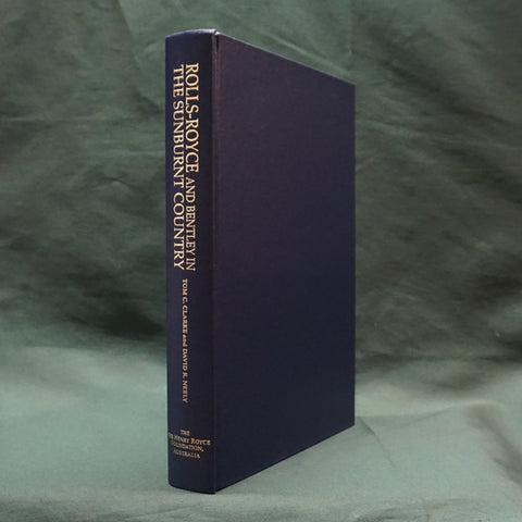 Rolls-Royce and Bentley in the Sunburnt Country (SIGNED First Edition)
