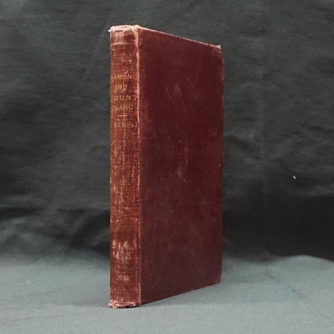 Chamonix and the range of Mont Blanc (First Edition)