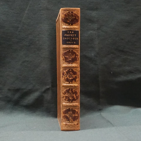 The Frosty Caucasus (First Edition)