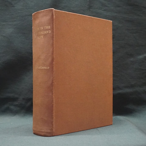 Climbs in the New Zealand Alps (First Edition)