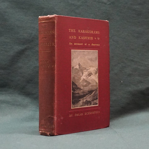 The Karakorams and Kashmir (Rare First Edition)