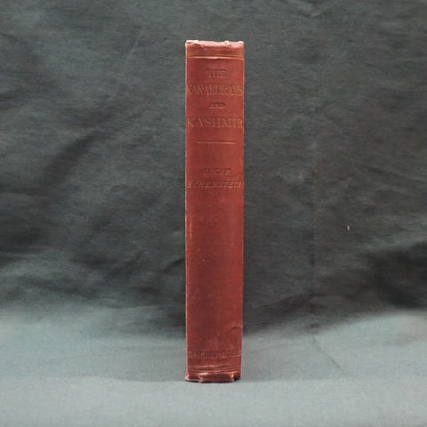 The Karakorams and Kashmir (Rare First Edition)