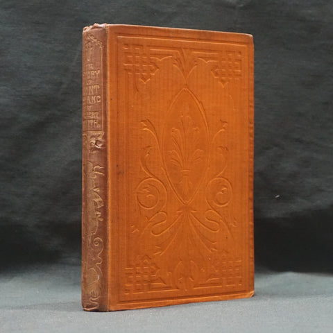 The Story of Mont Blanc (First Edition)