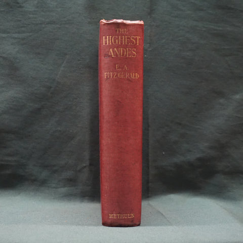 The Highest Andes (First Edition)