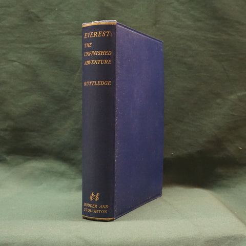 Everest: The Unfinished Adventure (First Edition)