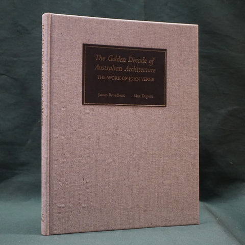 The Golden Decade of Australian Architecture (First Limited Edition)