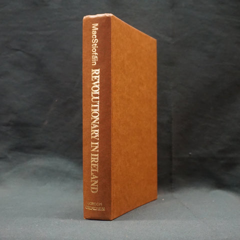 Revolutionary in Ireland (First Edition)