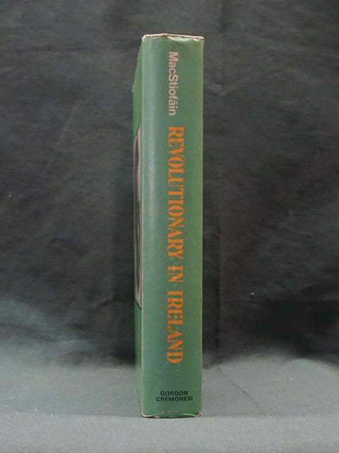 Revolutionary in Ireland (First Edition)