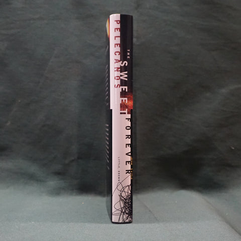The Sweet Forever (SIGNED First Edition)