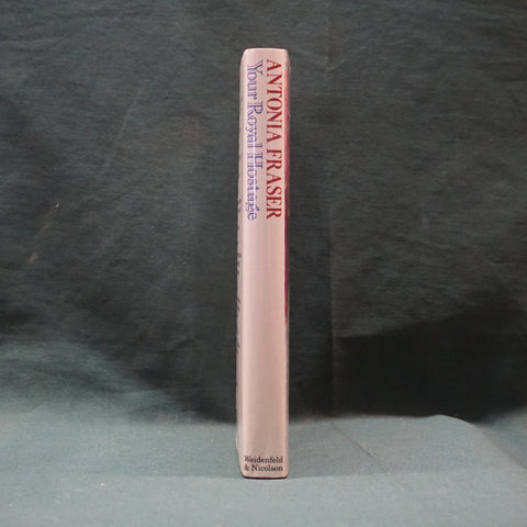 Your Royal Hostage (Signed First Edition)