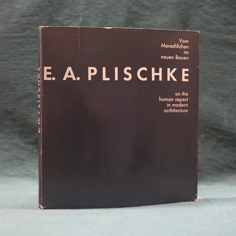 On the Human Aspect in Modern Architecture (SIGNED First Edition)