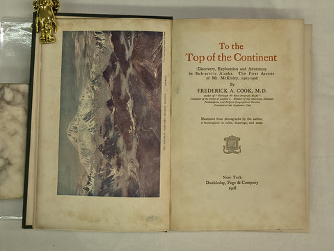 To the Top of the Continent (First US Edition)