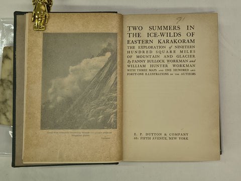 Two Summers In The Ice-Wilds Of The Eastern Karakoram (First US Edition)