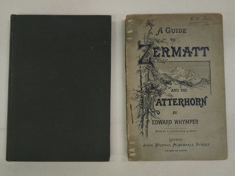 The Valley of Zermatt and the Matterhorn: A Guide. (1st & 2nd Editions)