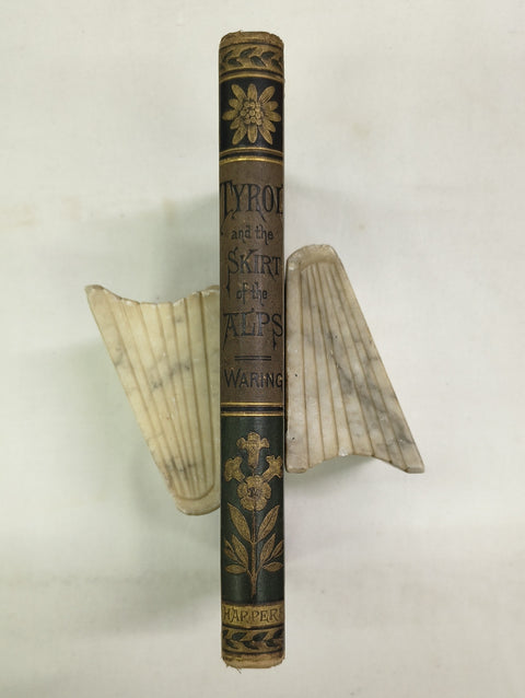 Tyrol and the Skirt of the Alps (First Edition)