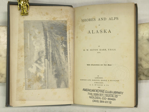 Shores and Alps of Alaska (First Edition)