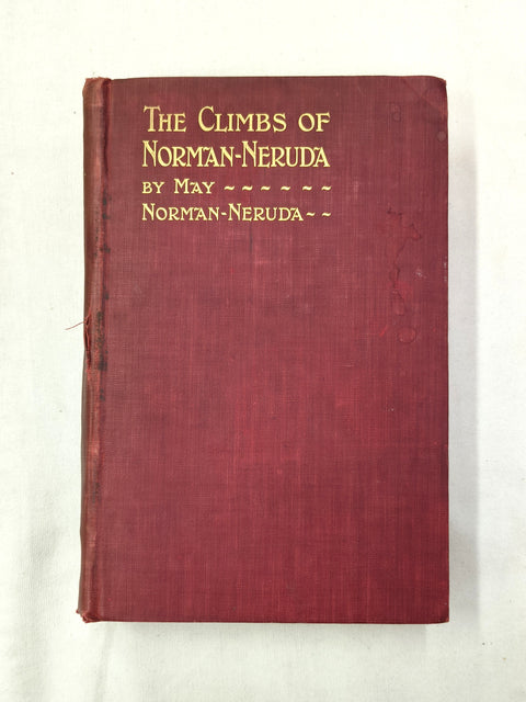 The Climbs of Norman Neruda (First Edition)