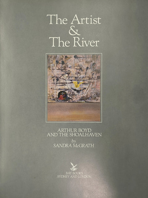 The Artist & The River (SIGNED First Edition)