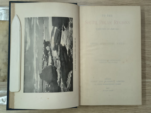 To the South Polar Regions (First Edition)