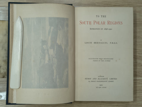 To the South Polar Regions (First Edition)