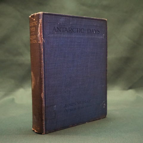 Antarctic Days (First Edition)