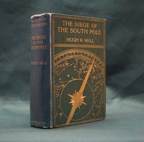 The Siege of the South Pole (First Edition)