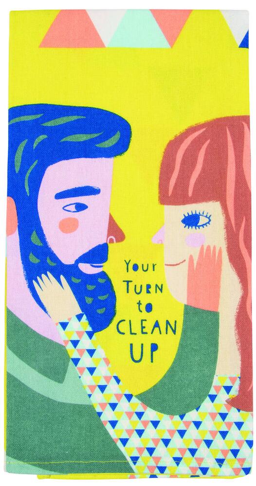 Your Turn to Clean Up Tea Towel
