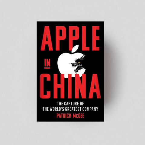 Apple in China by Patrick McGee