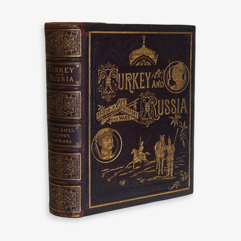 Turkey and Russia (Victorian Leatherbound Edition)